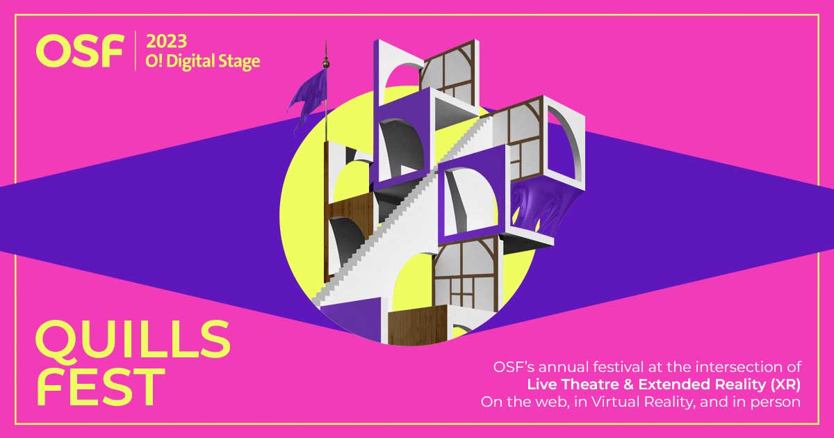 Quills Fest 2023 O! Digital Stage